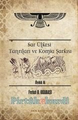 Sar Ülkesi Tanrıları Ve Komia Şarkısı