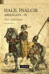 Halil İnalcık Armağanı 3-Tarih Araştırmaları