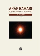 Arap Baharı - Postkolonyalizmin Sonu