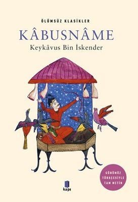 Kabusname-Ölümsüz Klasikler