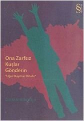 Send Him Birds Without Envelopes 'Uğur Kaymaz Book'