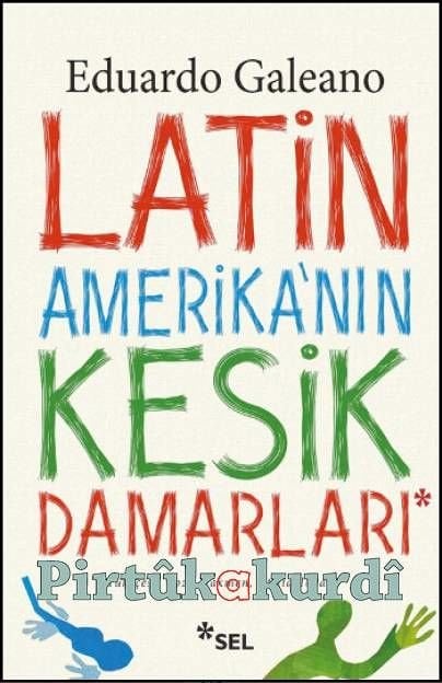 The Cut Veins of Latin America