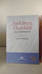İmkansız Özerklik - Türk Şiirinde Modernizm
