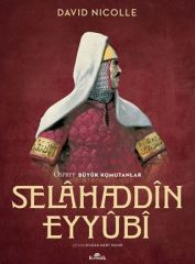 Selahaddin Eyyubi - Osprey Büyük Komutanlar