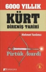 6000 Yıllık Kürt Direniş Tarihi