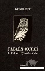 FABLÊN KURDÎ A Helbestkî Çîrokên Ajalan