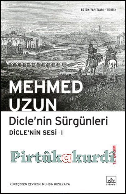 Dicle'nin Sürgünleri-Dicle'nin Sesi 2