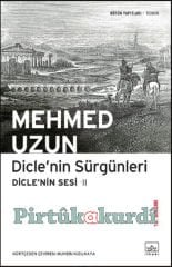 Dicle'nin Sürgünleri-Dicle'nin Sesi 2