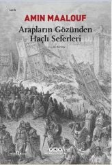 The Crusades from the Eyes of the Arabs