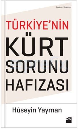 Türkiye'nin Kürt Sorunu Hafızası