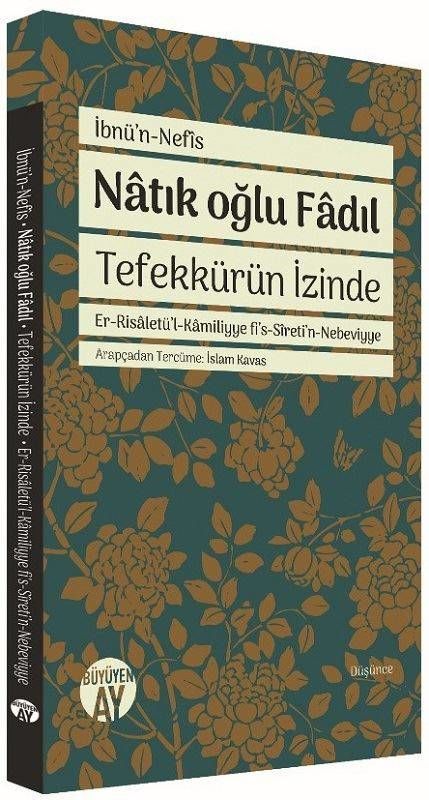 Natık Oğlu Fadıl-Tefekkürün İzinde