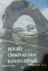 Dengbêj Çîrokên Kilaman Radyoya Erîvanê