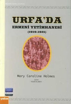 Urfada Ermeni Yetimhanesi (1919-1921)