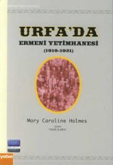Urfada Ermeni Yetimhanesi (1919-1921)