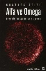 Alfa ve Omega-Evrenin Başlangıcı ve Sonu