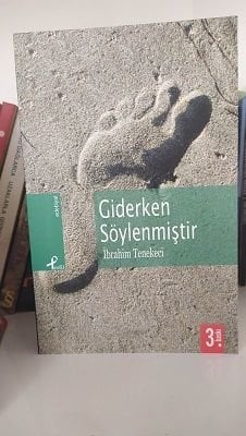 Giderken Söylenmiştir