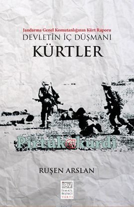 Devletin İç Düşmanı Kürtler