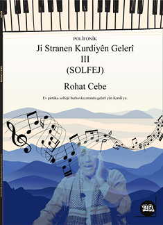 Polifonîk Ji Stranên Kurdî Yên Gelêrî - III