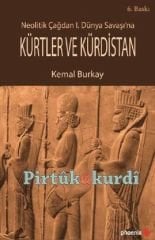 Kürtler ve Kürdistan Neolitik Çağdan 1. Dünya Savaşı' na