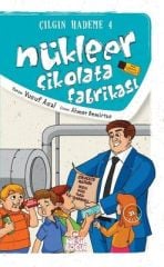 Çılgın Hademe 4 - Nükleer Çikolata Fabrikası