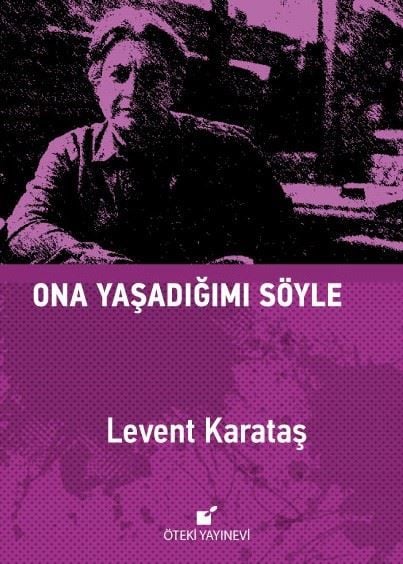 Ona Yaşadığımı Söyle-Ciltli