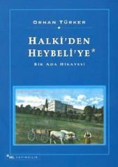 Halki'den Heybeli'ye Bir Ada Hikaye