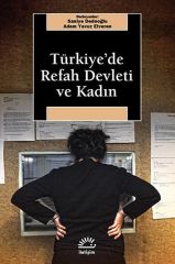 Türkiye’de Refah Devleti ve Kadın