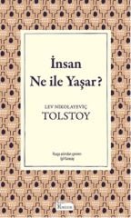 İnsan Ne İle Yaşar?-Bez Ciltli