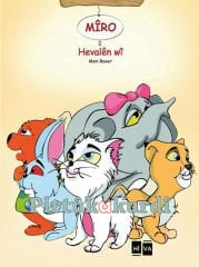 MÎRO û Hevalên wî-Mem Bawer