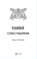 Tarihi Canlı Yaşamak