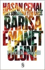 Barışa Emanet Olun