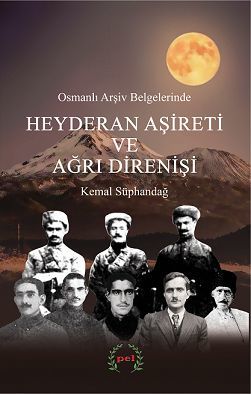 Osmanlı Arşiv Belgelerinde  Heyderan Aşireti ve Ağrı