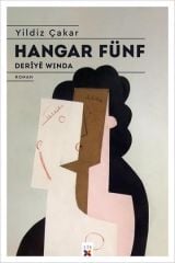 Hangar Fünf-Derîyê Winda