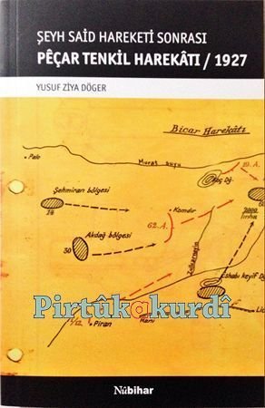 Şeyh Said Hareketi Sonrası Pêçar Tenkil Harekati 1927