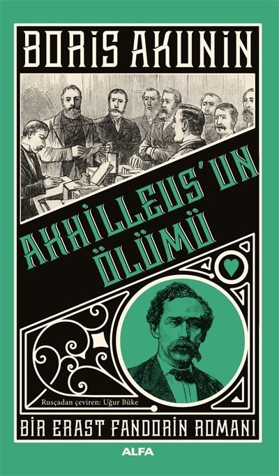 Akhilleusun Ölümü - Bir Erast Fandorin Romanı