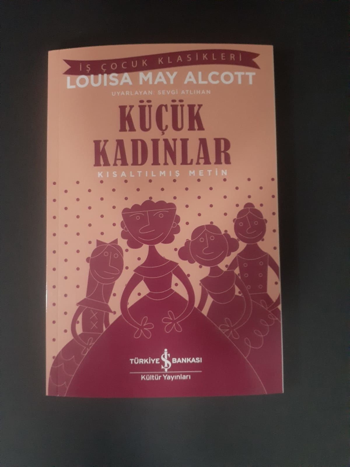 Louisa May Alcott-Küçük Kadınlar Kısaltılmış Metin