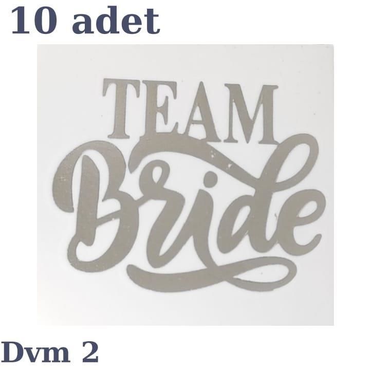 DÖVME TEAM BRİDE GÜMÜŞ NO:2