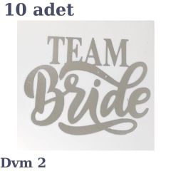 DÖVME TEAM BRİDE GÜMÜŞ NO:2