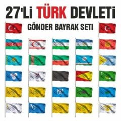 27 DEVLET SETİ - GÖNDER BAYRAĞI - 50*75 cm