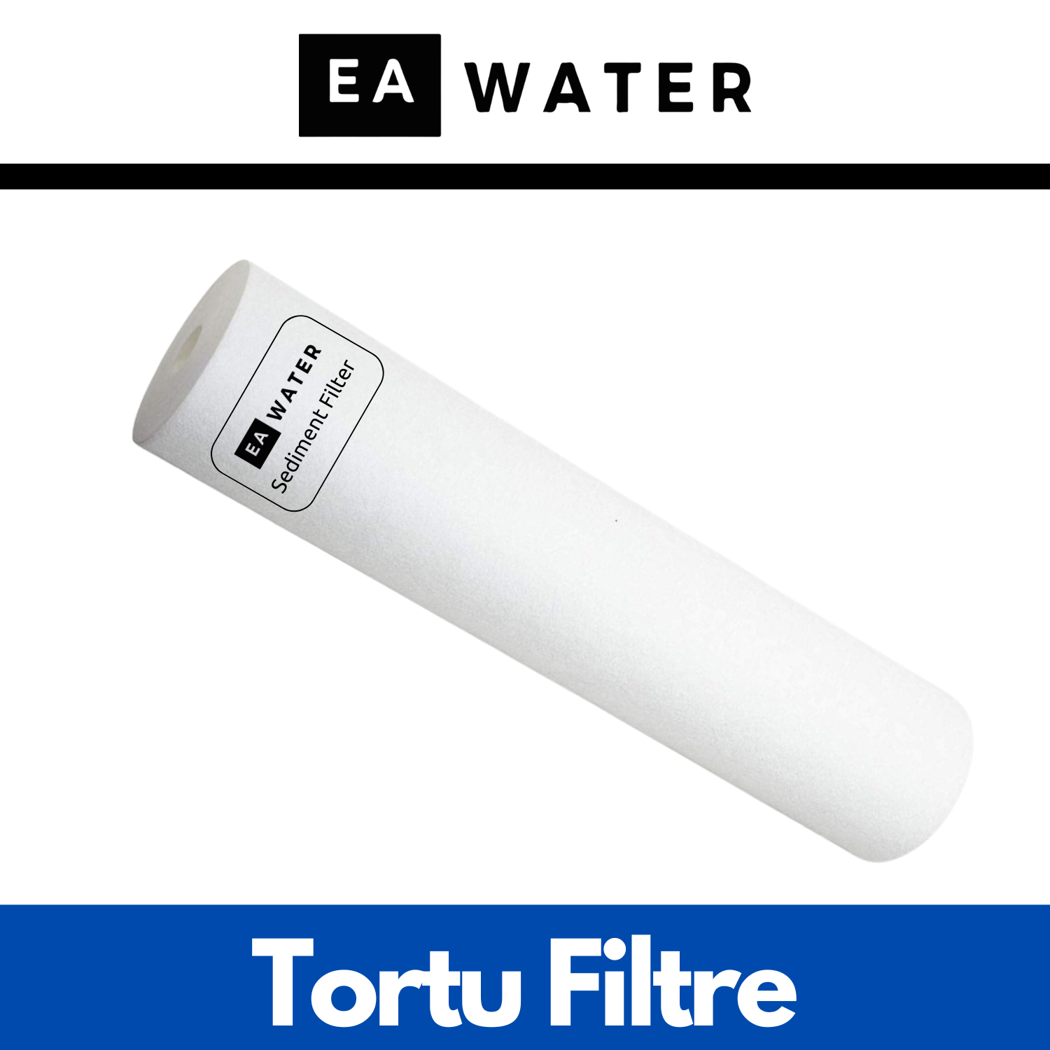 Hidrotek EA Water 10 inç Tortu Filtre (Sediment) 5 mikron