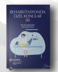 Rehabilitasyon Özel Konular (II)