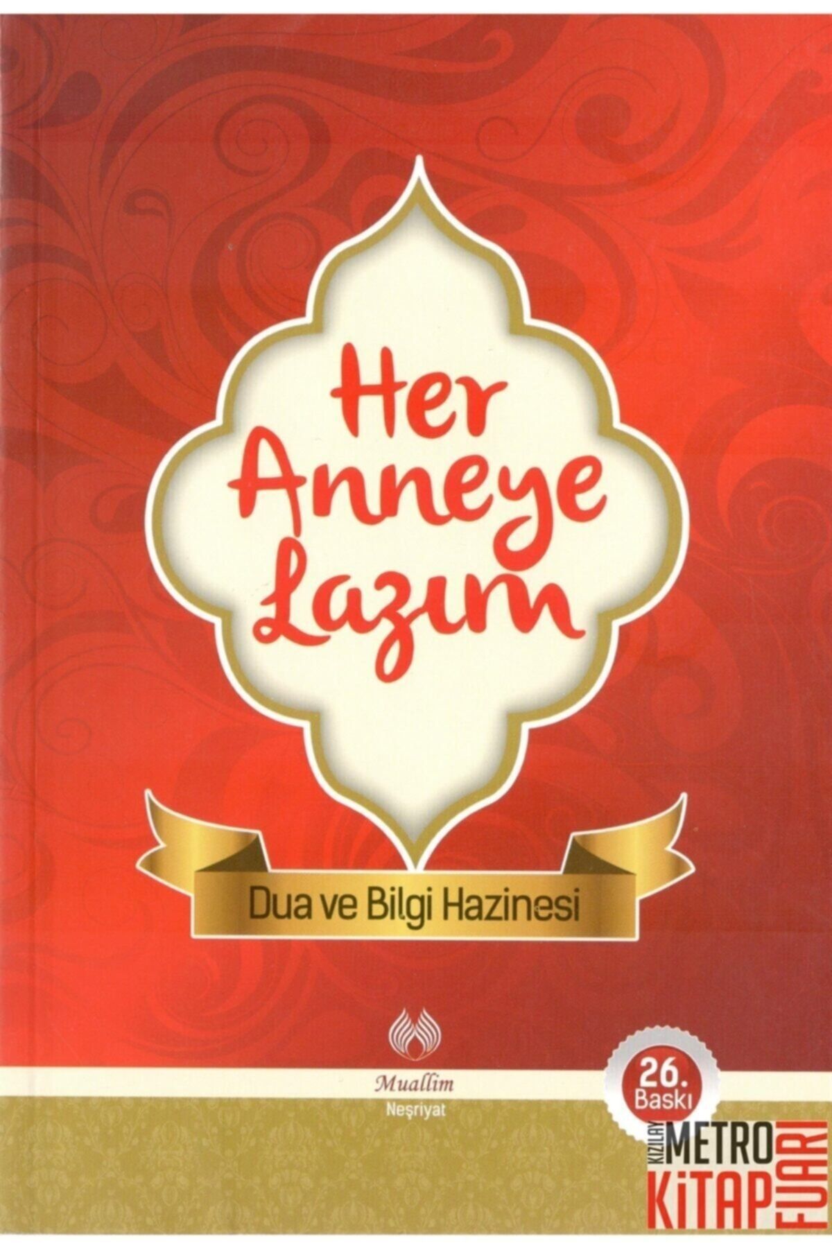 Her Anneye Lazım