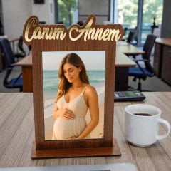 Canım Annem Ahşap Fotoğraf Çerçevesi