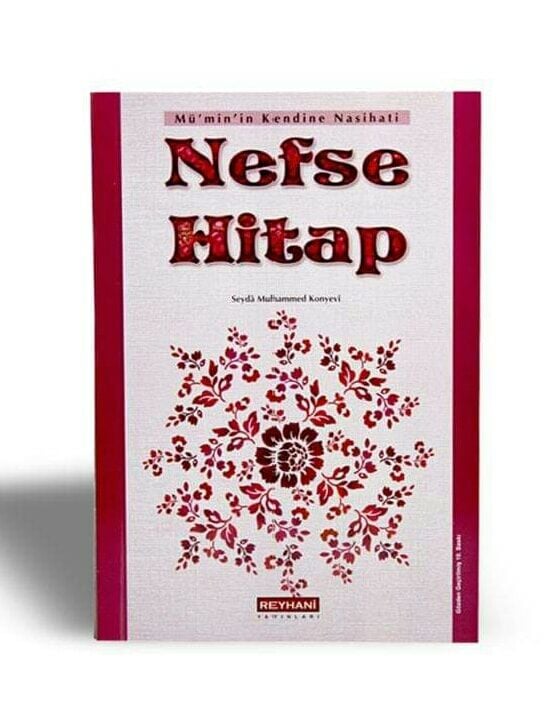 Mü'min'in Kendine Nasihati Nefse Hitap