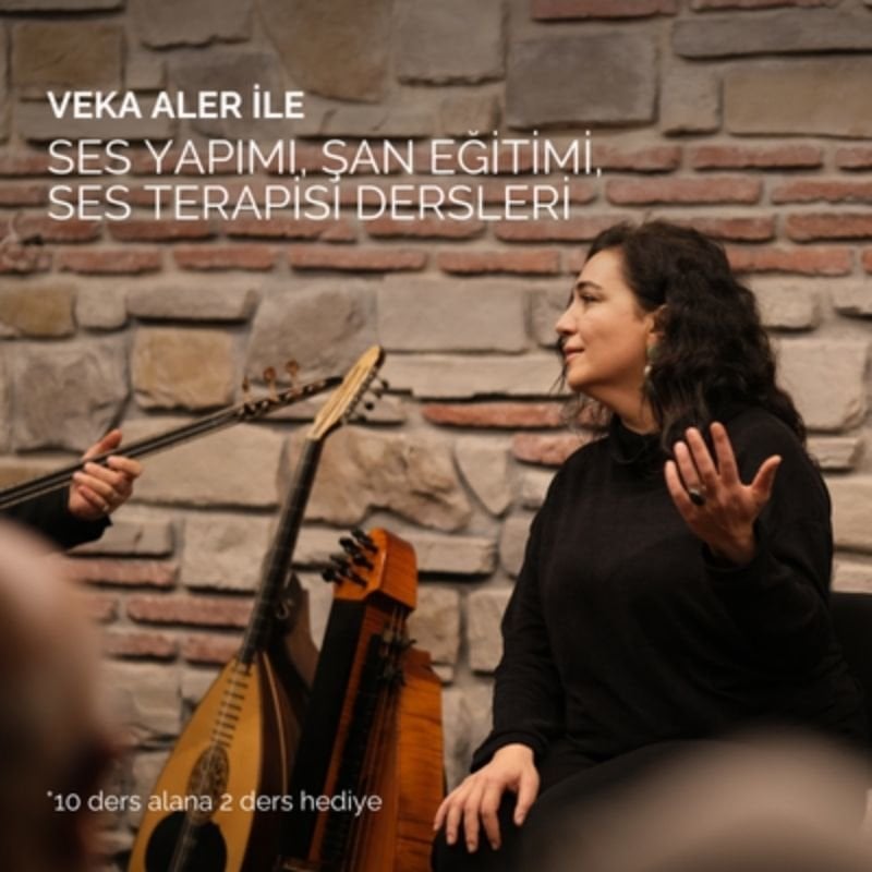 Veka Aler ile Şan Eğitimi, Ses Yapımı ve Ses Terapisi | 10+2 Özel Ders Fırsatı