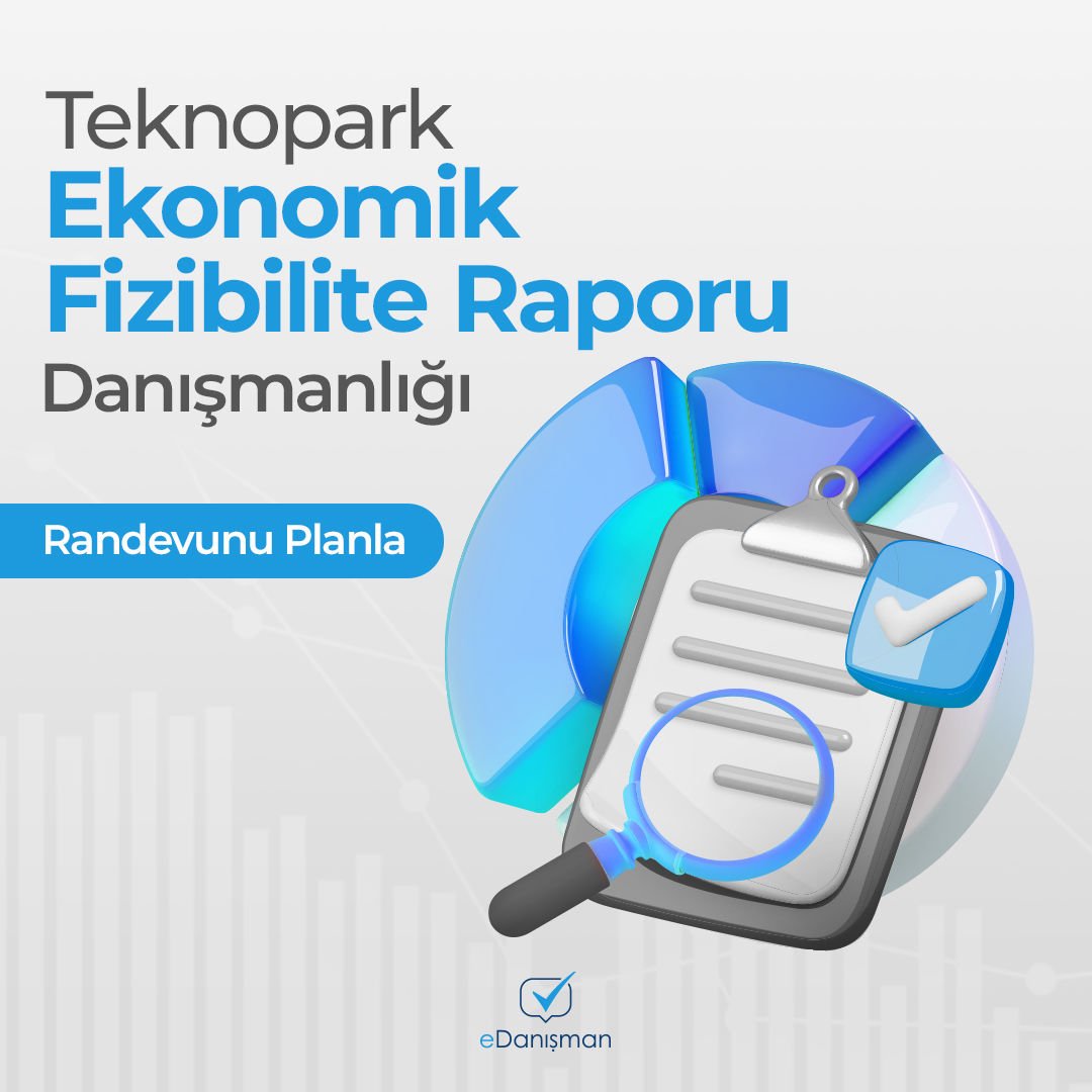 Teknopark Ekonomik Fizibilite Raporu Danışmanlığı