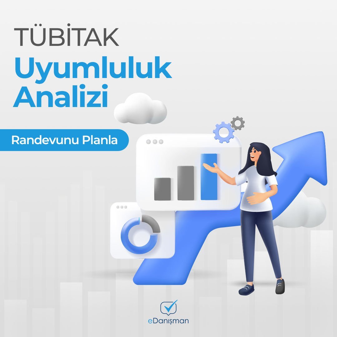 TÜBİTAK Uyumluluk Analizi