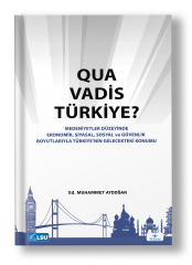 Quo Vadis Türkiye?