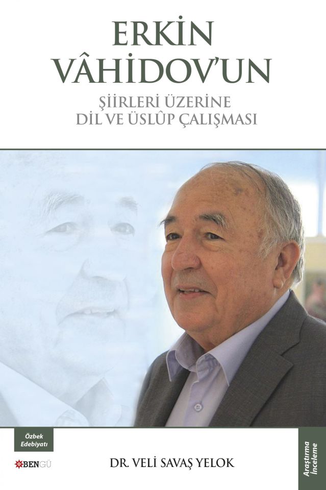 Erkin Vahidov'un Şiirleri Üzerine Dil ve Üslûp Çalışması