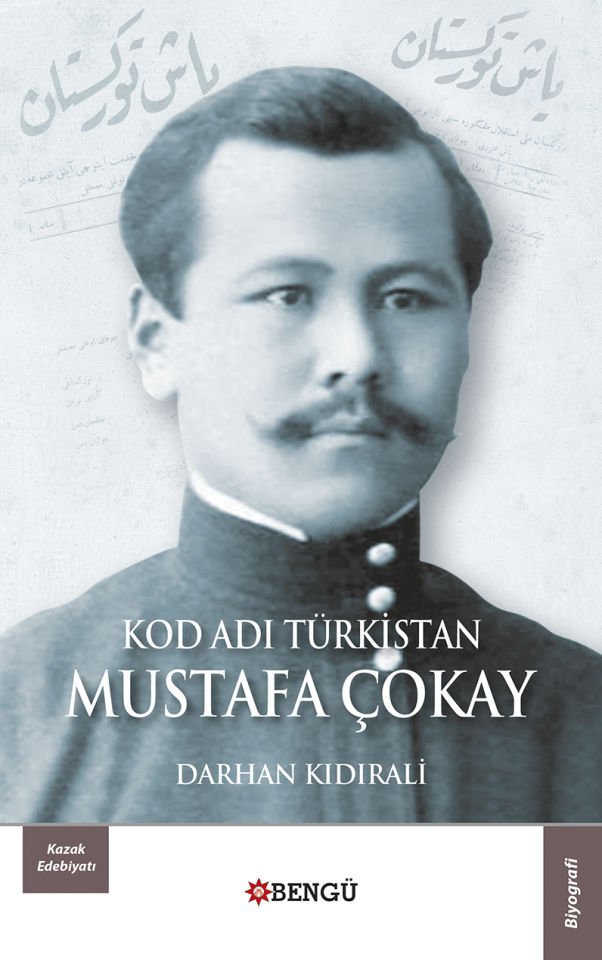 KOD ADI TÜRKİSTAN: MUSTAFA ÇOKAY